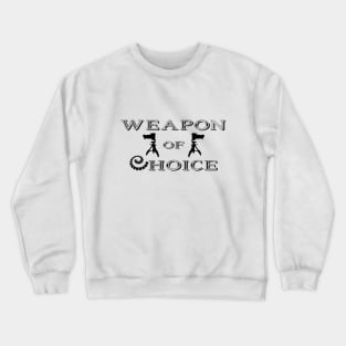 Weapon of Choice - camera Crewneck Sweatshirt